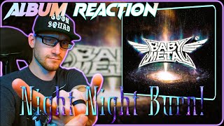 BABYMETAL | Night Night Burn! (ALBUM REACTION) \