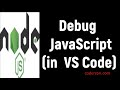 Debug Node JS script in Visual Studio code editor.