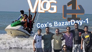 Cox's Bazar Day-1.Vlog 11.