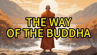 The Way of the Buddha - A Powerful Timeless Buddhist Story