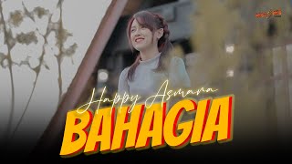 HAPPY ASMARA - BAHAGIA (Official Music Video) | Setiap Yang Kulakukan Untuk Dirimu