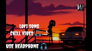 English song (Lofi & Slowed) Chill Vibes Remix#morning #englishsongs #chill