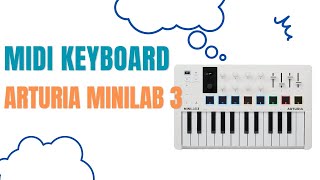 BEST MIDI KEYBOARD | Arturia Minilab 3