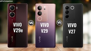 VIVO V29e 5g vs vivo v29 vs VIVO V27 5g || Price || Specs || Comparison