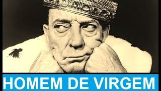 O HOMEM DE VIRGEM