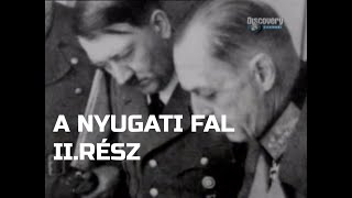 Csatamezők - A Nyugati fal II.rész