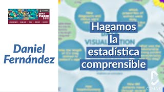 Hagamos la estadística comprensible - Daniel Fernández  - VERANOS CIMAT 2021