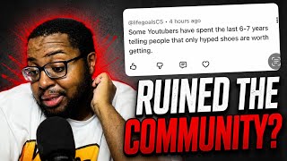 The last 10 years of SNEAKER YOUTUBERS do irreversible damage to the community ?