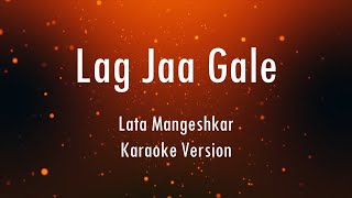 Lag Jaa Gale | Lata Mangeshkar | Karaoke | Only Guitra Chords...