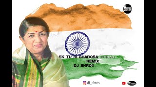 Ek Tu Hi Bharosa (PUKAR) || LATA MANGESHKAR || DJ SHROX REMIX