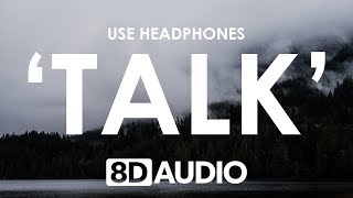 Why Don't We - Talk (8D AUDIO) 🎧