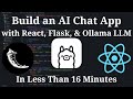 Built an AI Chat App with the Ollama LLM, React, & Flask in 16 Minutes