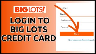 How to Login Big Lots Credit Card Account Online 2024?