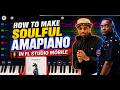 how to make [soulful] amapiano in [fl studio mobile] for [beginners]
