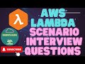 Top 10 AWS Lambda Scenario-Based Interview Questions & Answers | Ace Your Next AWS Interview! AWS