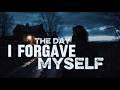 The Day I Forgave Myself | Don’t Cry | Storm Chant