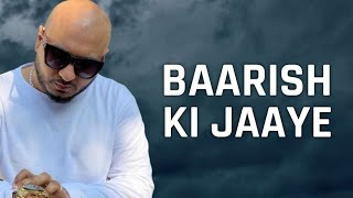 Baarish Ki Jaaye | Club Remix | Dj Dalal London | B Praak Ft Nawazuddin Siddiqui & Sunanda Sharma