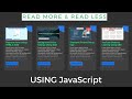 Read More Read Less  Using JavaScript | Full Responsive | Full Animation |