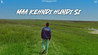 Maa Kehndi Hundi Si : Hustinder | Black Virus | Vintage | Sadiyan Gallan 2 | Punjabi Songs