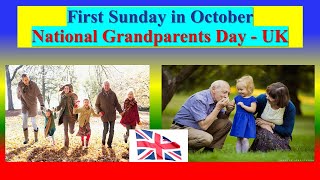 HAPPY NATIONAL GRANDPARENTS DAY - UK - 3  October 2021
