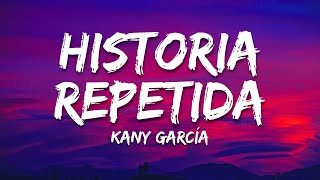 Historia Repetida - Kany García (Letra/Lyrics)