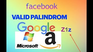 FACEBOOK| AMAZON| APPLE- VALID PALINDROME (LeetCode)|JavaScript