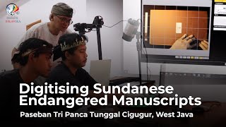 Digitising Sundanese Endangered Manuscripts | DREAMSEA - Paseban Tri Panca Tunggal Cigugur, Kuningan