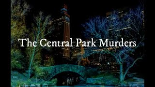 The Central Park Murders(Short Film)