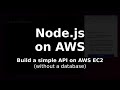 AWS EC2: A simple Node.js API (Linux)