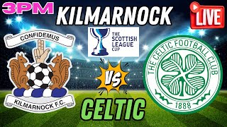 Kilmarnock V Celtic - Scottish League Cup - Live