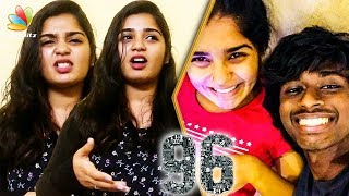 I was little disturbed : 96 Movie Jaanu Request to FANS | Gouri Interview | Aadithya