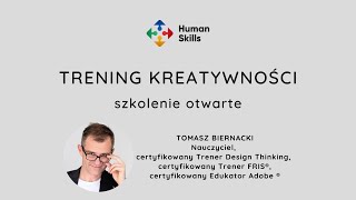 Metody kreatywnego myślenia - szkolenie otwarte - Human Skills