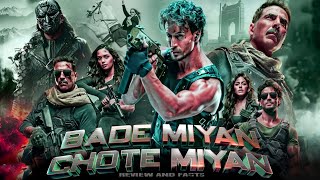 Bade Miyan Chote Miyan Full Movie Hindi | Akshay Kumar | Tiger Shroff | Janhvi K | Review and Facts