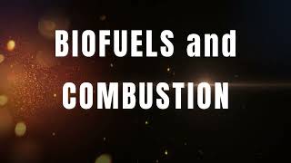 Biofuels and Combustion