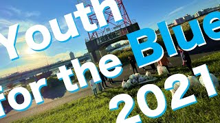 【Youth for the Blue 2021】活動総まとめ！