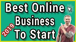 Best Online Home Based Business To Start In 2019 For Beginners