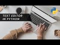 Build a Simple Text Editor using Python | Python GUI Tutorial