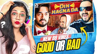 BB Ki Vines- | Din Hagna Da | Reaction on BB Ki Vines @BBKiVines