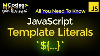 JavaScript template literal Every Developer Should Know (in Sinhala)