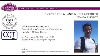 Description of quantum chaos from Random Matrix Theory - Dr. Charlie Nation