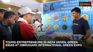 Young Entrepreneurs in India Unveil Green Ideas at Dibrugarh International Green Expo