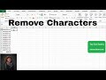 How to remove Characters from fields in Excel