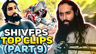 ShivFPS - Top Clips (Part 9)