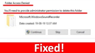 How To Fix "You'll need to provide administrator permission to delete the folder"?