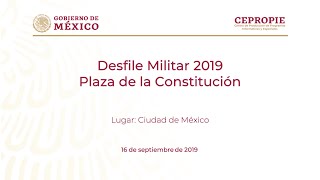 Desfile Militar 2019, Plaza de la Constitución, Ciudad de México