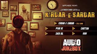 Kirdar E Sardar || Ambarsariya Rockstar || Sher Dil | Audio | Latest Punjabi Movie Song 2017