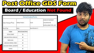 Board or Education Details Not Found in Post Office GDS Online Form