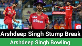 Arshdeep Singh Stump Break • Arshdeep Singh Bowling •