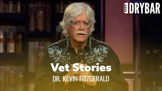 Veterinarians Might Have The Best Stories. Dr. Kevin Fitzgerald
