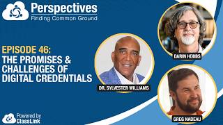 The Promises & Challenges of Digital Credentials | Perspectives Podcast Episode 46